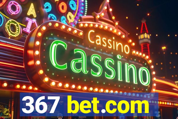 367 bet.com